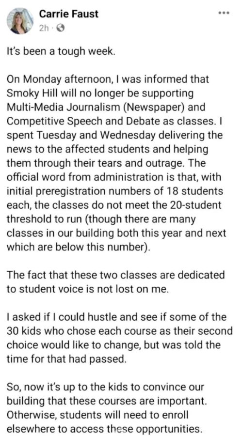 A Facebook post from Smoky Hill High School journalism advisor chronicles the schools decision to cancel the journalism and speech & debate classes.